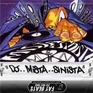Mista Sinista - DJ Mista Sinista flac