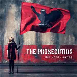 The Prosecution - The Unfollowing flac