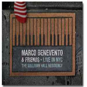 Marco Benevento & Friends - Live In NYC: The Sullivan Hall Residency flac