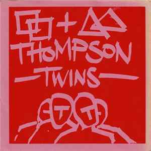 Thompson Twins - Squares And Triangles flac