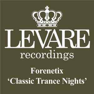 Forenetix - Classic Trance Nights flac