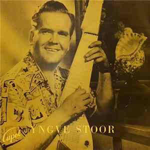 Yngve Stoor - Stilla, Stilla... / Blå Ögon / Amukuriki / Lyckotimman flac