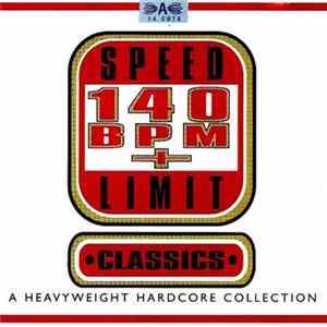 Various - Speed Limit 140 BPM Plus - Classics flac
