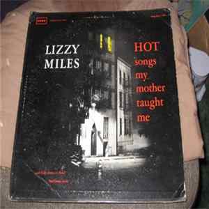 Lizzie Miles - Hot Songs My Mother Taught Me flac