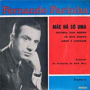 Fernando Farinha - Mãe Há Só Uma flac