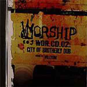 Various - WOR.CD.02 City Of Brotherly Dub flac