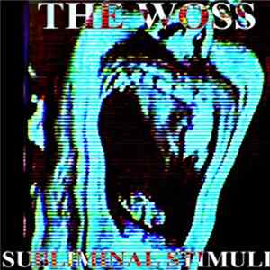 Subliminal Stimuli - The Worst Of Subliminal Stimuli flac