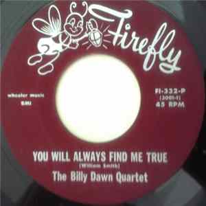 The Billy Dawn Quartet - You Will Always Find Me True flac