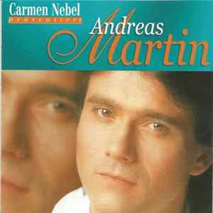 Andreas Martin - Carmen Nebel Präsentiert Musikalische Glücksmomente: Andreas Martin - Amore Mio flac