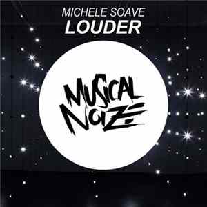 Michele Soave - Louder flac