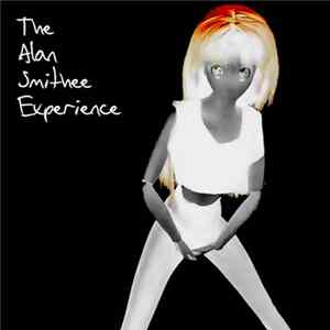 Alan Smithee - The Alan Smithee Experience flac