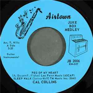 Cal Collins - Juke Box Medley: Peg Of My Heart / Sleep Walk flac