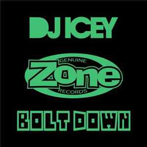 DJ Icey - Bolt Down flac