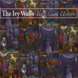 The Ivy Walls - Elegant Universe flac