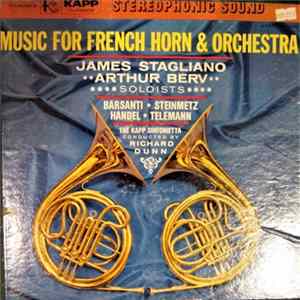 James Stagliano, Arthur Berv - Music For French Horn & Orchestra flac