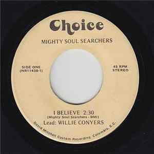 Mighty Soul Searchers - I Believe / Jesus Is The Same Today flac