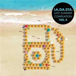 Various - La.Ga.Sta. Late Summer Compilation Vol 4 flac