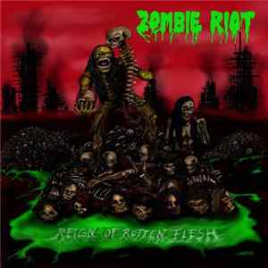 Zombie Riot - Reign Of Rotten Flesh flac