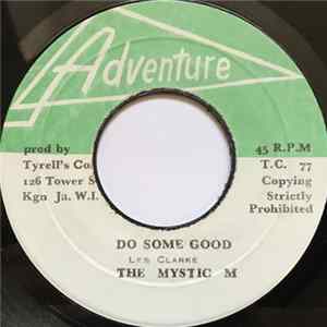 The Mystic M - Do Some Good flac
