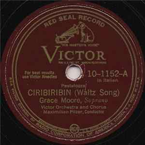 Grace Moore - Ciribiribin (Waltz Song) / The Old Refrain (What Shall Remain) flac