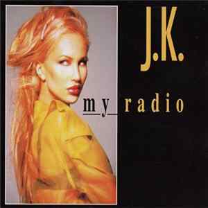 J.K. - My Radio flac