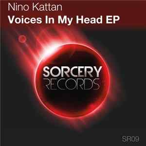 Nino Kattan - Voices In My Head EP flac