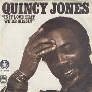 Quincy Jones - Is It Love That We're Missin' / Cry Baby flac