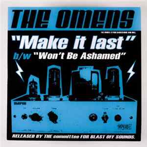 The Omens - Make It Last / Won't Be Ashamed flac
