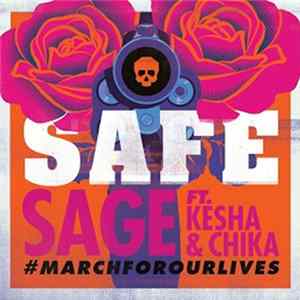 Sage Sebert feat. Kesha & Chika - Safe flac