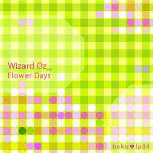 Wizard Oz - Flower Days flac