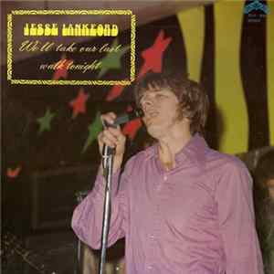 Jesse Lankford - We'll Take Our Last Walk Tonight flac