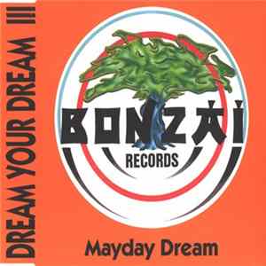 Dream Your Dream - III - Mayday Dream flac