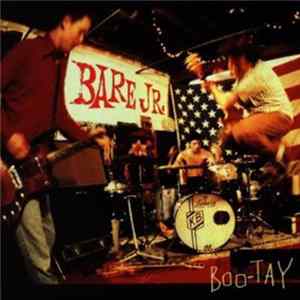 Bare Jr. - Boo-Tay flac