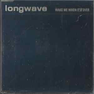 Longwave - Wake Me When It's Over flac