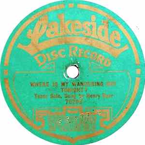 Henry Burr - Where Is My Wandering Boy Tonight? flac