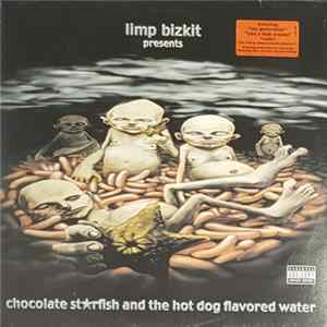 Limp Bizkit - Chocolate Starfish And The Hot Dog Flavoured Water flac