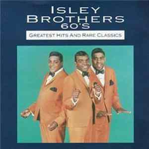 The Isley Brothers - Greatest Hits And Rare Classics flac