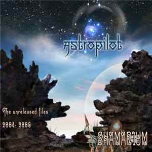 AstroPilot - Shamanium flac