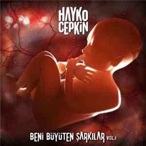 Hayko Cepkin - Beni Büyüten Şarkılar Vol.1 flac
