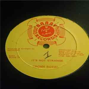 Crown Royal - It's Not Strange flac