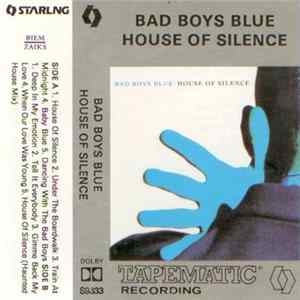 Bad Boys Blue - House Of Silence flac
