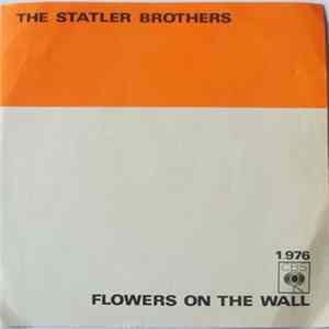 The Statler Brothers - Flowers On The Wall flac