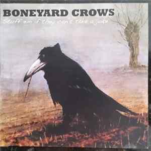 Boneyard Crows - Stuff Em If They Can't Take A Joke flac