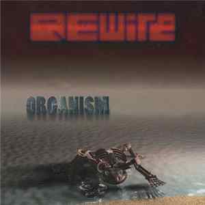 REwire - Organism flac