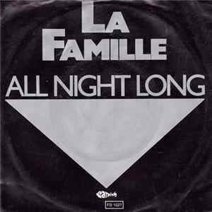 La Famille, Legato - All Night Long / It's A Shame flac