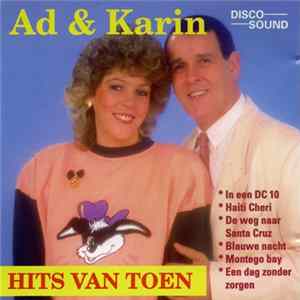 Ad & Karin - Hits Van Toen flac