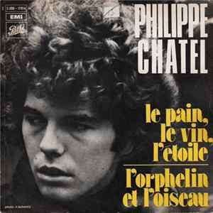 Philippe Chatel - Le Pain, Le Vin, L'Étoile flac