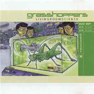 Grasshoppers - Livingroomscience flac