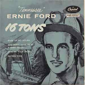 "Tennessee" Ernie Ford - 16 Tons flac