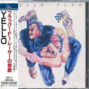 Yello = イエロー - Flag = フラッグ～Ｆ１レーサーの悲劇 flac